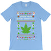 smoke weed every christmas T-Shirt