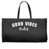 Good Vibes Only Weekender Totes