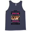 Never Underestimate A Man Who Watches Friends And Was Born in December Tank Top