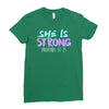 she is strong Ladies Fitted T-Shirt