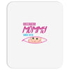 [your name] is going to be mommy Mousepad