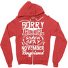 This Girl Is Taken By A Super Sexy November Boyfriend Zipper Hoodie