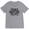 fries before guys V-Neck Tee