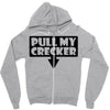 pull my cracker Zipper Hoodie