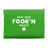Shut Your Fookin Mouth Accessory Pouches