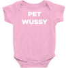pet wussy Baby Bodysuit