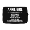 April Girl Hated By Many Laptop sleeve