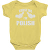 trust me i'm polish Baby Onesie