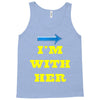 i am with her Tank Top