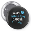 Happy First Father's Day Daddy Pin-back button