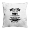 Super Cool Mimi Of A Freaking Awesome Granddaughter Throw Pillow