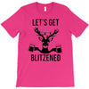 let's get blitzened T-Shirt