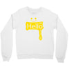 hello world Crewneck Sweatshirt