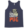 This Girl Loves Pug Tank Top