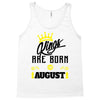 Kings Are Born In August Tank Top