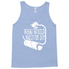 what would macgyver do humor Tank Top