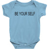 be your self Baby Bodysuit