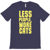 less people, more cats T-Shirt