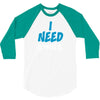 I Need Wi-Fi 3/4 Sleeve Shirt