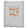 This is What I'm Thankful for Baby iPad 3 and 4 Case