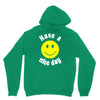 have a nice day Unisex Hoodie