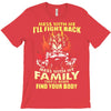 mess with me i'll fight back T-Shirt