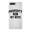 property of my wife iPhone 7 Plus Case