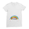 You're Looking At A Rainbow Ladies Fitted T-Shirt