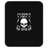 Life Begins at Forty 1978 the Birth of Legends Mousepad