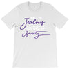 don't be jealous just because i look this good at seventy black T-Shirt