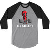 deadlift 3/4 Sleeve Shirt
