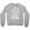 You Cant Scare Me I am Biker Papaw Crewneck Sweatshirt
