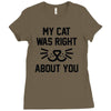 my cat was right Ladies Fitted T-Shirt