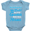 Grandad Was Created because Grankids Need Real Heroes Baby Onesie
