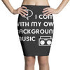i come with my own Pencil Skirts