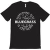 bluegrass everything else is just noise. T-Shirt