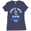 party rock gym i work out lmfao sexy and i kow it Ladies Fitted T-Shirt