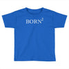 born 2 again Toddler T-shirt