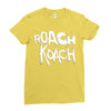 roach koach Ladies Fitted T-Shirt