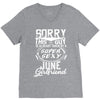 This Guy Is Taken By A Super Sexy June Girlfriend V-Neck Tee