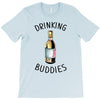 Drinking Buddies T-Shirt