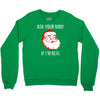 ask your mom if i'm real Crewneck Sweatshirt