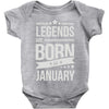 legends are born in january Baby Onesie