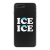 Ice Ice Baby iPhone 7 Plus Case