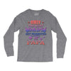 only the best dads get promoted to papa Long Sleeve Shirts