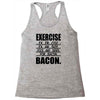exercise eggs are sides for bacon t shirt funny college tee shirt brea Racerback Tank