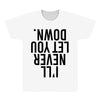 i'll never let you down All Over Men's T-shirt