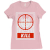 kill Ladies Fitted T-Shirt