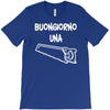 buongiorno una sega T-Shirt