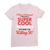 i never dreamed i would be a super cool scorpio but here i am killing Ladies Fitted T-Shirt